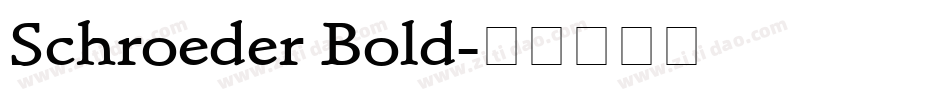 Schroeder Bold字体转换